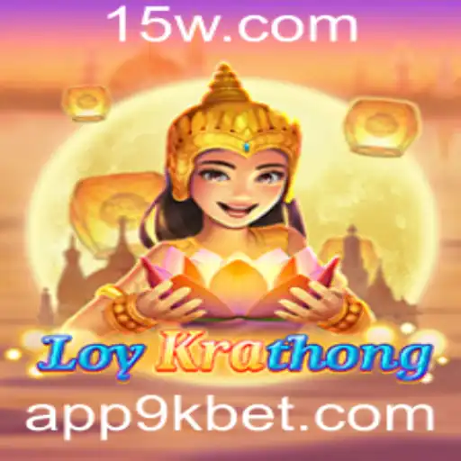 9kbet - Explorando o Fascinante Jogo LoyKrathong com 9kbet