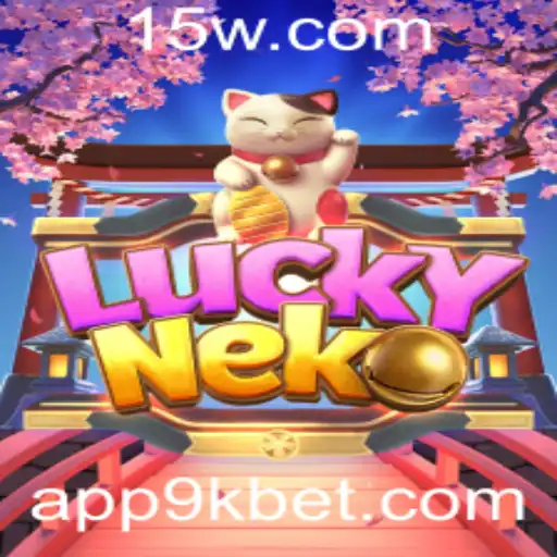 9kbet - Descubra a Emoção do Jogo LuckyNeko com 9kbet