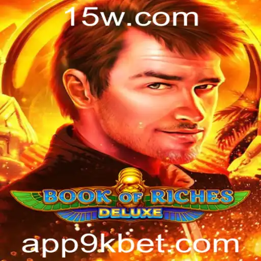 Explorando o Fascinante Jogo Book of Riches Deluxe com 9kbet